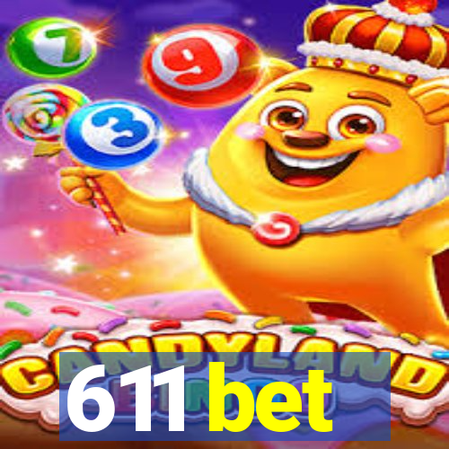 611 bet